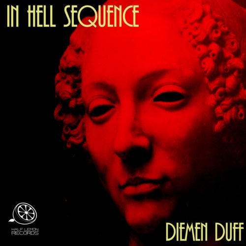 Diemen Duff - In Hell Sequence (2018)