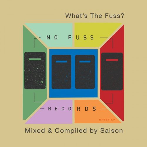 Saison - What's The Fuss (2018)