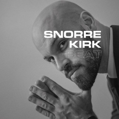 Snorre Kirk - Beat (2018) [Hi-Res]