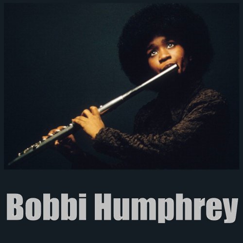 Bobbi Humphrey - Discography (1971-2014) Lossless