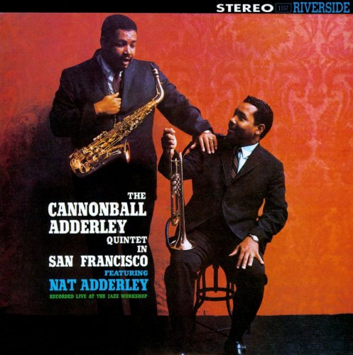 The Cannonball Adderley Quintet - In San Francisco (1989)