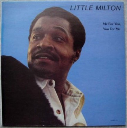 Little Milton - Me For You, You For Me (Japan, 2014)