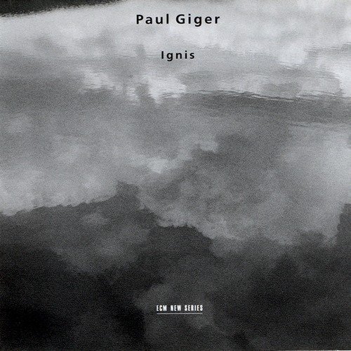 Paul Giger - Ignis (2000)