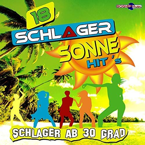 VA - Schlager ab 30 Grad: Schlager Sonne Hits (2018)