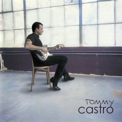 Tommy Castro - Right As Rain (1999) Lossless