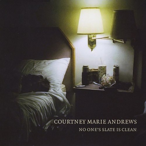 Courtney Marie Andrews - No One's Slate Is Clean (2010)
