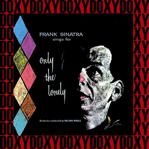Frank Sinatra - Sings For Only The Lonely (Hd Remastered Edition, Doxy Collection) (2018)