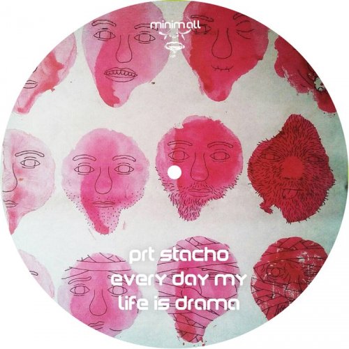 PRT Stacho - Every Day My Life Is Drama (2018)
