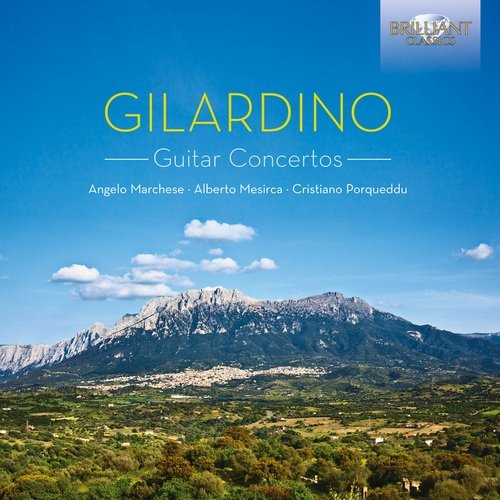 Angelo Marchese, Alberto Mesirca, Cristiano Porqueddu - Angelo Gilardino - Guitar Concertos (2014)
