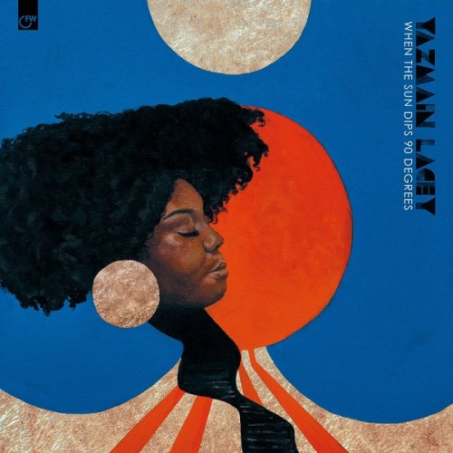 Yazmin Lacey - When The Sun Dips 90 Degrees EP (2018)
