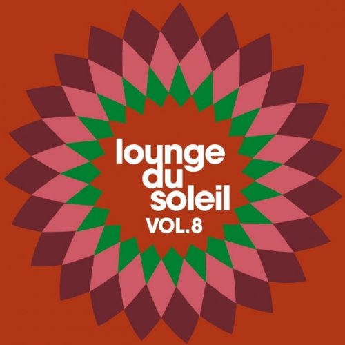 Various Artists - Lounge Du Soleil, Vol.08 (2010) FLAC