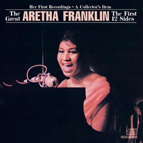 Aretha Franklin - The First 12 Sides: Her First Recordings (1961) [1989]
