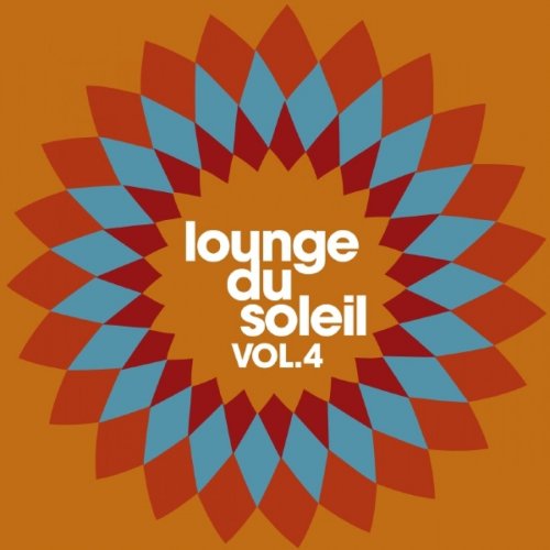 Various Artists - Lounge Du Soleil, Vol.04 (2008) FLAC