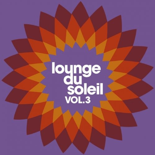 Various Artists - Lounge Du Soleil, Vol.03 (2008) FLAC
