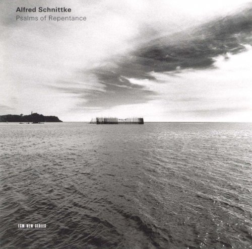 Swedish Radio Choir, Tõnu Kaljuste - Alfred Schnittke: Psalms of Repentance (1999)