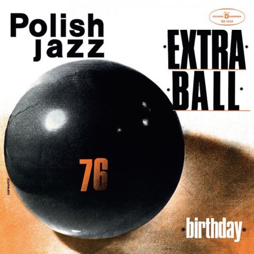Extra Ball - Birthday (1976/2016)