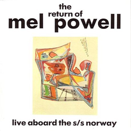 Mel Powell - Return of Mel Powell (1987)