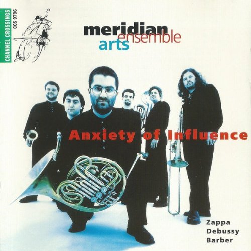 Meridian Arts Ensemble ‎- Anxiety Of Influence (1996)