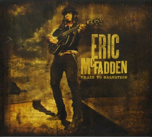 Eric McFadden - Train To Salvation (2009)