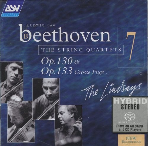 The Lindsays - Beethoven: String Quartets Opp. 130/133 (2001) [SACD]