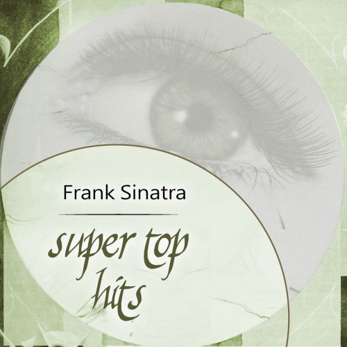 Frank Sinatra - Super Top Hits (2018)