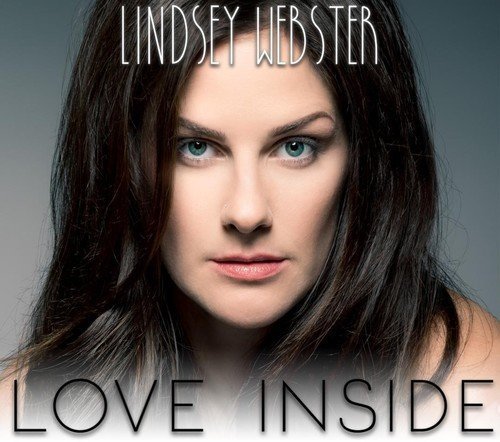 Lindsey Webster - Love Inside (2018) CD Rip