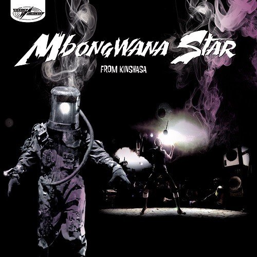 Mbongwana Star - From Kinshasa (2015)