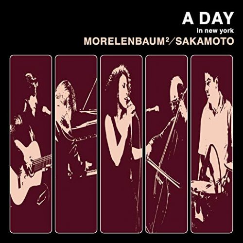 Morelenbaum² & Ryuichi Sakamoto - A Day in New York (2003)