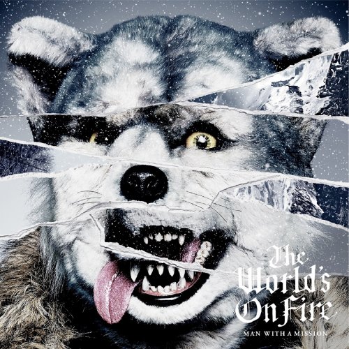 Man With A Mission - The World’s On Fire (2016) [Hi-Res]