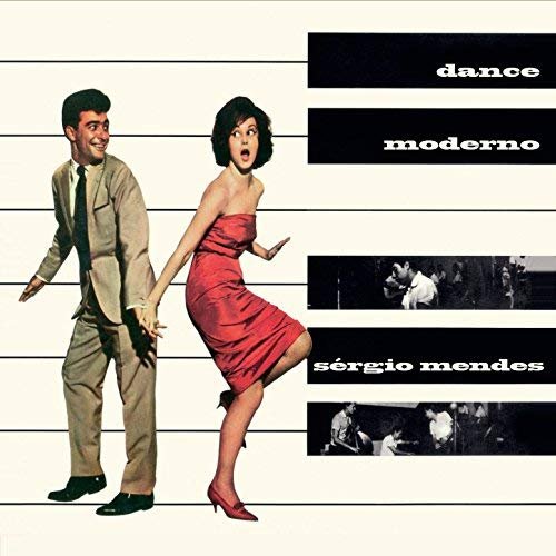 Sergio Mendes - Dance Moderno (Bonus Track Version) (2017)