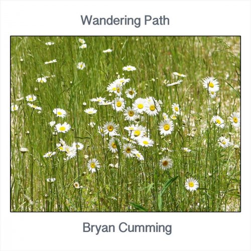 Bryan Cumming - Wandering Path (2018)