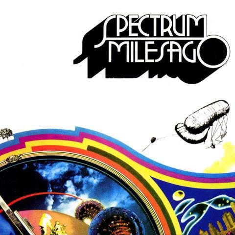 Spectrum - Milesago (1972/2008)
