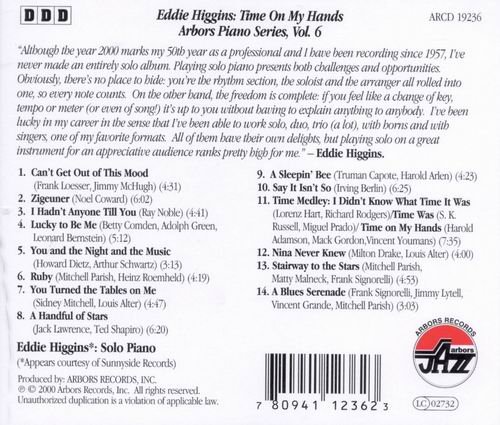 Eddie Higgins - Time on My Hands: Arbors Piano Series, Vol. 6 (2000) CD Rip