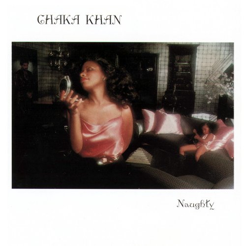 Chaka Khan - Naughty (1980/2015) [Hi-Res]