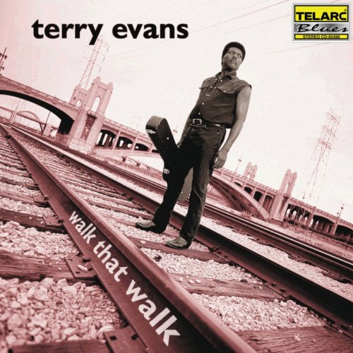 Terry Evans - Walk That Walk (2000)