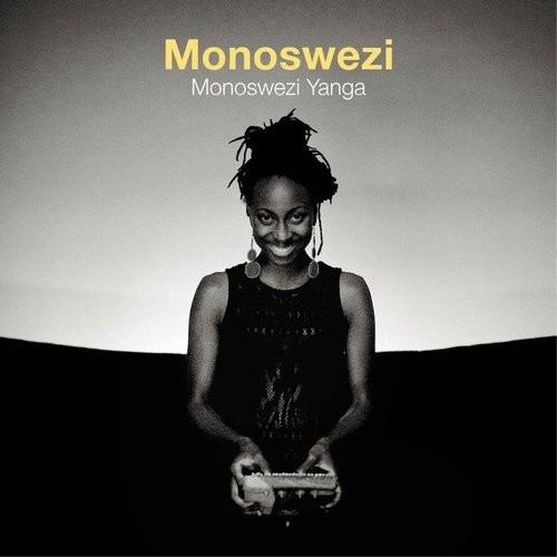 Monoswezi - Monoswezi Yanga (2015)