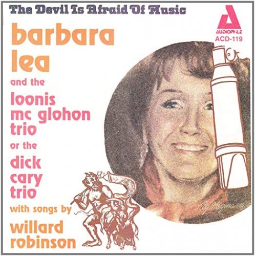 Barbara Lea - The Devil Is Afraid of Music (1977/1997)