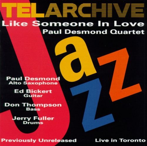 Paul Desmond Quartet - Like Someone in Love (1975)