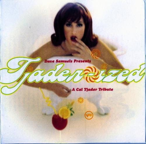 Dave Samuels - Tjader-Ized- A Cal Tjader Tribute (1998) Flac