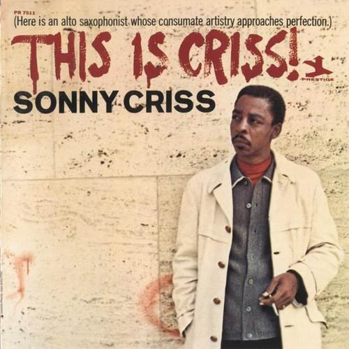 Sonny Criss - This Is Criss! (1966) 320 kbps