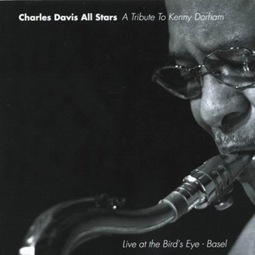 Charles Davis All Stars - A Tribute To Kenny Dorham (2010) CD Rip