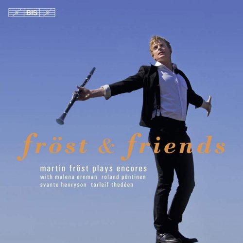 Martin Fröst - Fröst & Friends: Encores (2010) [SACD]