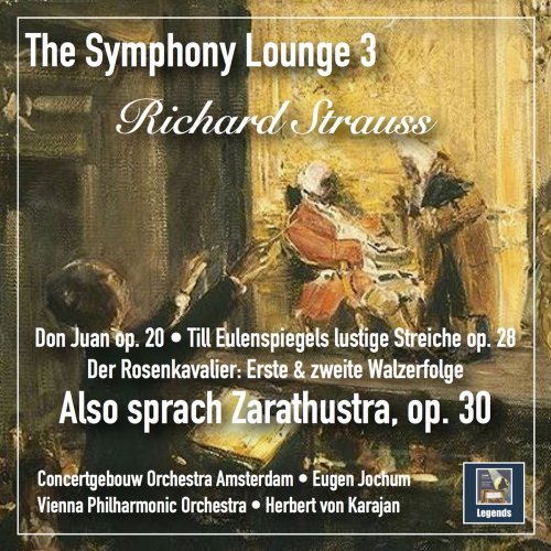 Eugen Jochum - The Symphony Lounge, Vol. 3: Richard Strauss – Also sprach Zarathustra, Tone Poems & Waltzes (2018)