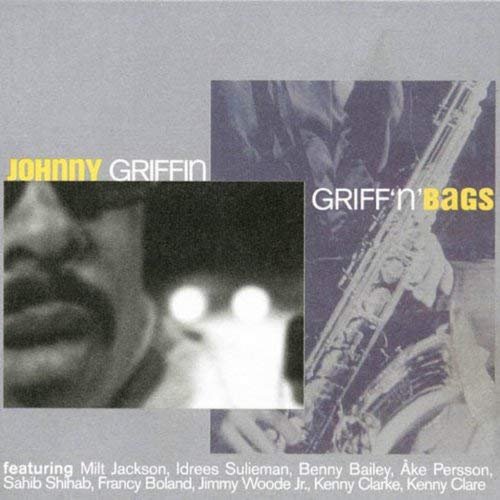 Johnny Griffin - Griff'n'Bags (1998)