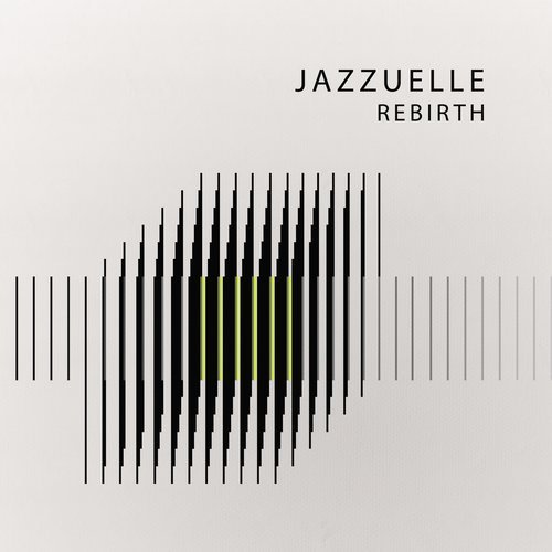 Jazzuelle - Rebirth (2018)