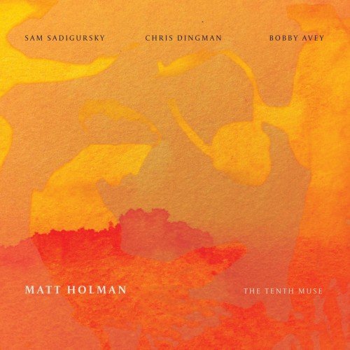 Matt Holman - The Tenth Muse (2017)