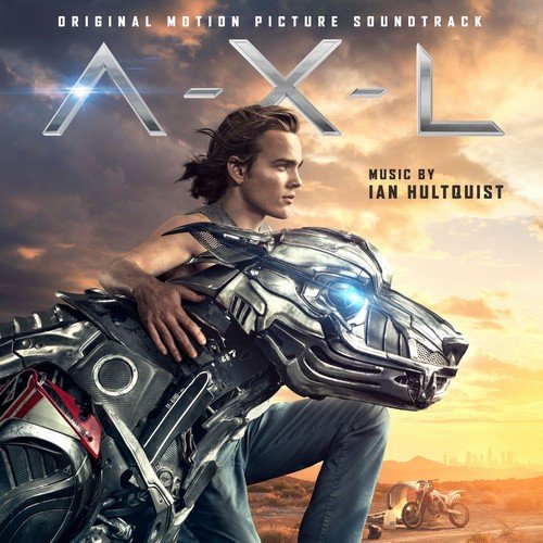 Ian Hultquist - Axl (Original Motion Picture Soundtrack) (2018)