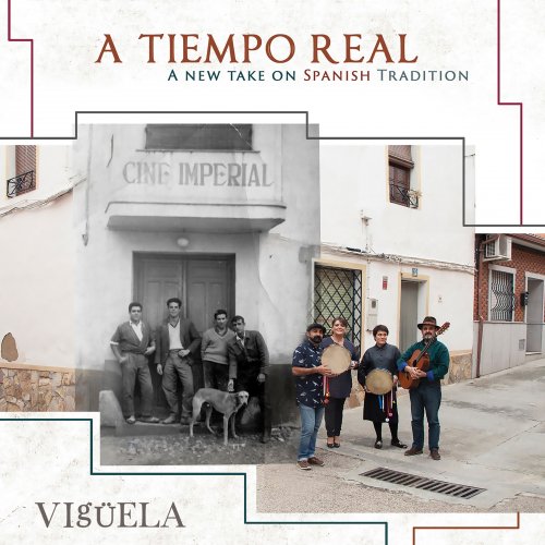 Vigüela - A Tiempo Real: A New Take on Spanish Tradition (2018)