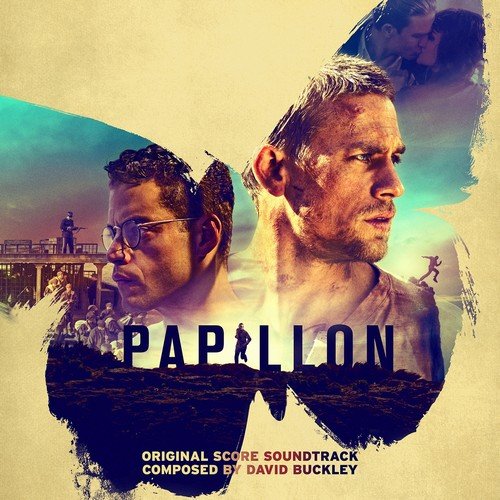 David Buckley - Papillon (Original Score Soundtrack) (2018)