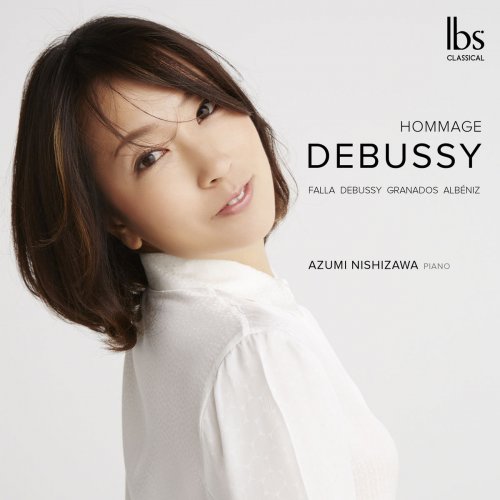 Azumi Nishizawa - Debussy: Hommage (2018) [Hi-Res]